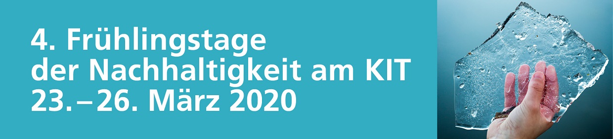 Banner zu den „4. Frühlingstagen der Nachhaltigkeit am KIT“ mit Foto einer Hand, die Eis hält.