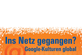 Ins Netz gegangen
